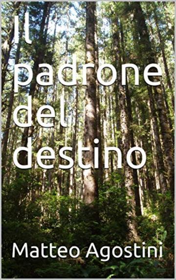 Il padrone del destino