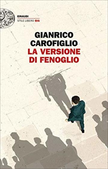 La versione di Fenoglio (I casi del maresciallo Fenoglio Vol. 3)