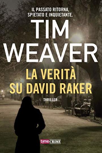 La Verità su David Raker (Fanucci Editore)