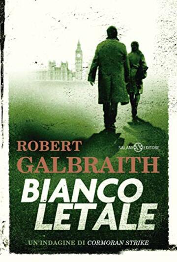 Bianco letale (Le indagini di Cormoran Strike)