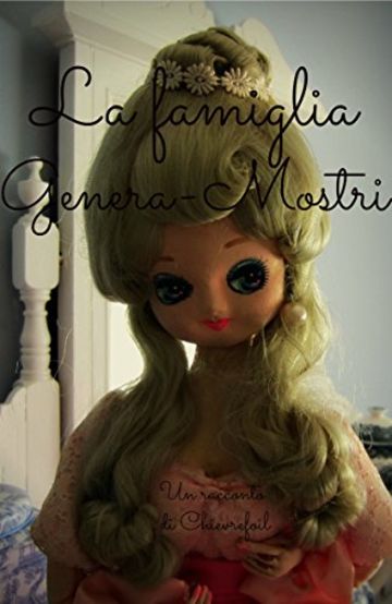 La famiglia Genera-Mostri