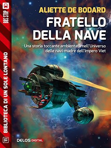 Fratello della nave (Biblioteca di un sole lontano)