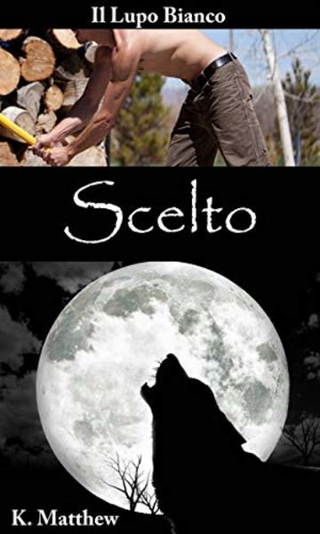 Scelto: Volume 1