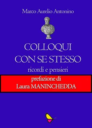 Colloqui con se stesso: Ricordi e pensieri