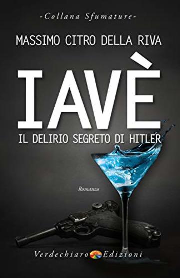 Iavè: Il Delirio Segreto di Hitler