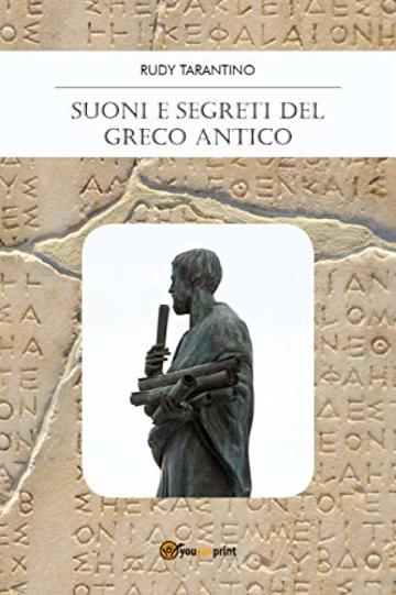 Suoni e Segreti del Greco Antico