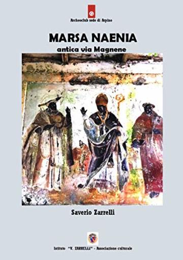 Marsa Naenia: antica via Magnene