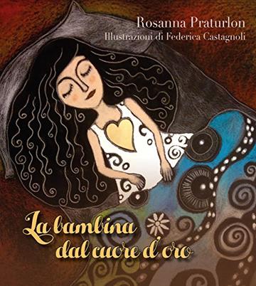 La bambina dal cuore d'oro