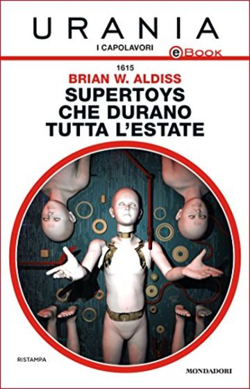 Supertoys che durano tutta l'estate (Urania)