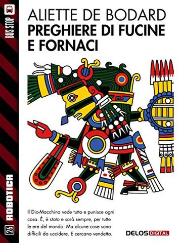 Preghiere di fucine e fornaci (Robotica)