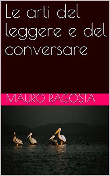 Le arti del leggere e del conversare