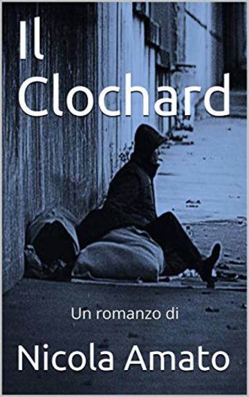 Il Clochard