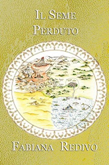 Il Seme Perduto (Saga di Derbeer dei Mille Anni Vol. 3)