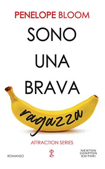 Sono una brava ragazza (Attraction Series Vol. 1)