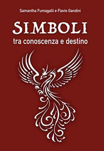 Simboli, tra conoscenza e destino