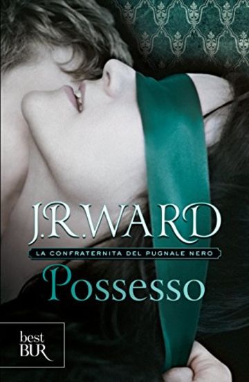 Possesso: La Confraternita del Pugnale Nero Vol. 5 (Best BUR)