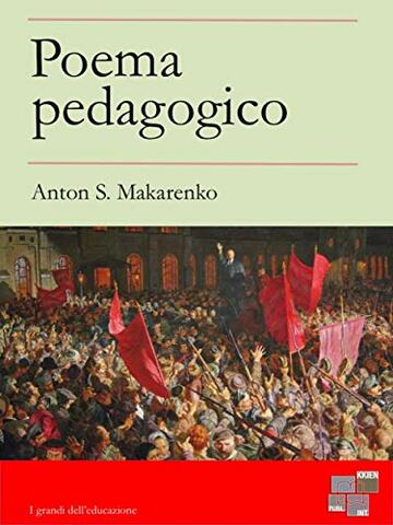 Poema Pedagogico (I Grandi dell'Educazione)