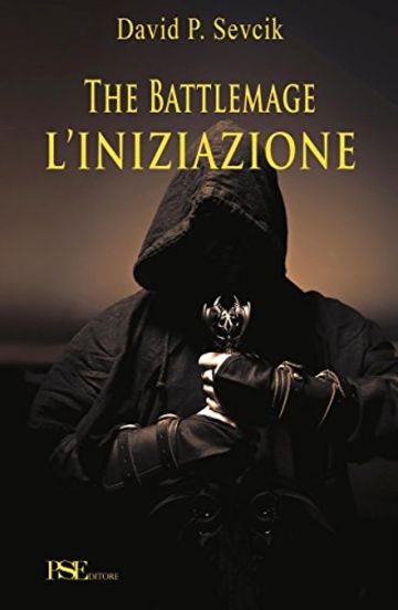 The Battlemage - L'iniziazione