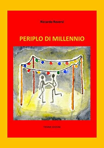 Periplo di millennio: Atto unico in nove scene (Ebook Letteratura)