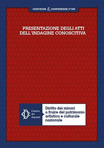 Diritto dei minori a fruire del patrimonio artistico e culturale nazionale