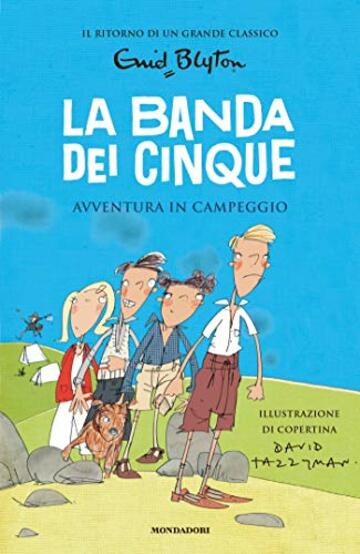 La banda dei cinque - 7. Avventura in campeggio