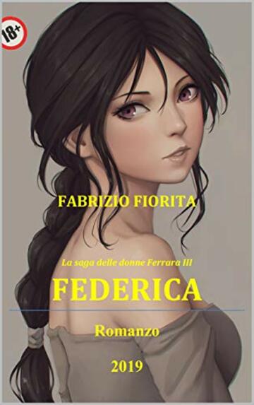 Federica (La saga delle donne Ferrara Vol. 3)