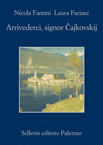 Arrivederci, signor Cajkovskij