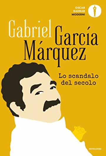 Lo scandalo del secolo: Scritti giornalistici 1950-1984