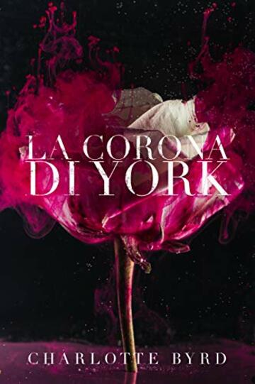 La Corona di York (La Casa di York Vol. 2)