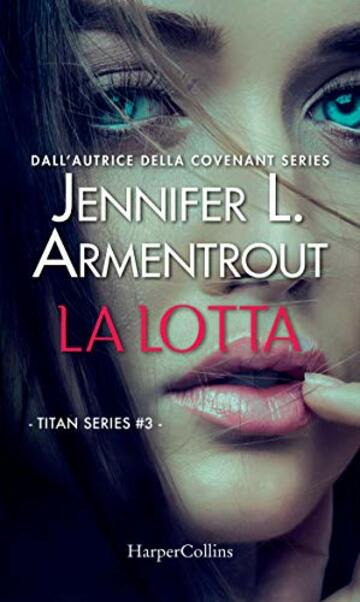 La lotta (Titan Series Vol. 3)