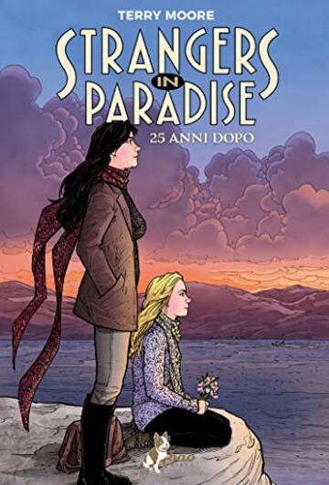 Strangers in Paradise – 25 anni dopo