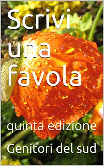 Scrivi una favola: quinta edizione