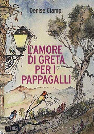 L'amore di Greta per i pappagalli