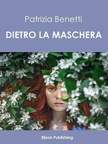 Dietro la maschera