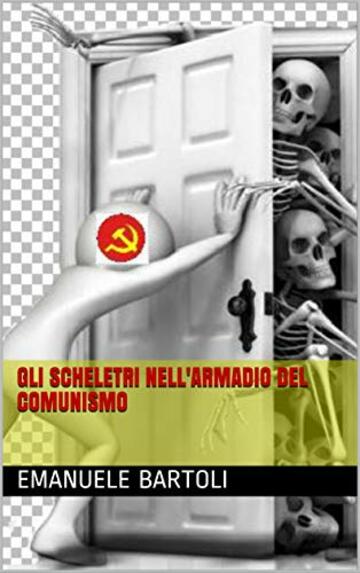 Gli scheletri nell'armadio del comunismo