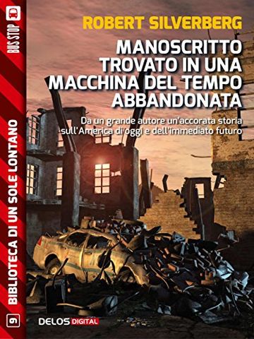 Manoscritto trovato in una macchina del tempo abbandonata (Biblioteca di un sole lontano)