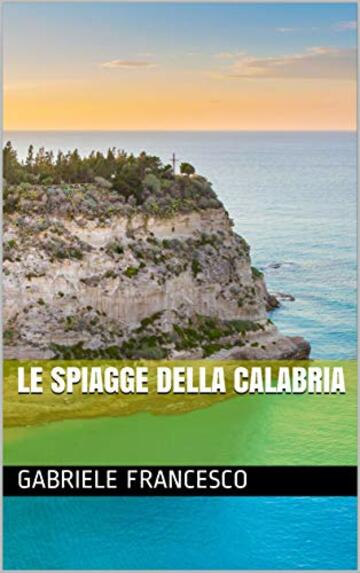 Le spiagge della Calabria