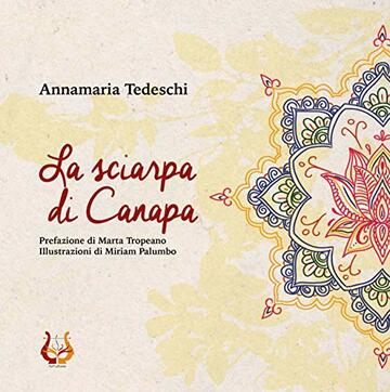 La sciarpa di Canapa (Una carezza nell'anima Vol. 3)