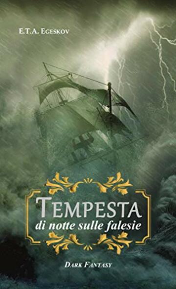 Tempesta di notte sulle falesie: Dark Fantasy