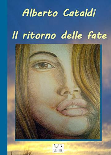 Il ritorno delle fate (Il multiverso Vol. 4)