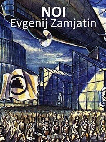 Noi (Distopie Vol. 1)