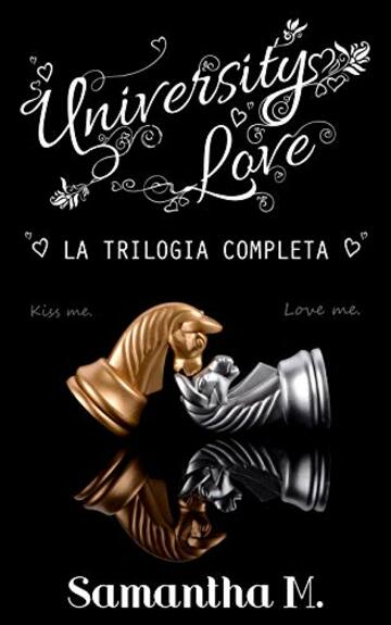 University Love - La trilogia Completa