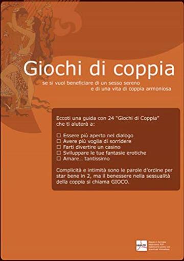 GIOCHI DI COPPIA: Complicità e intimità sono le parole d'ordine per star bene in 2, ma il benessere nella sessualità della coppia si chiama GIOCO.