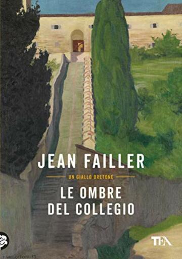 Le ombre del collegio: Le indagini di Mary Lester