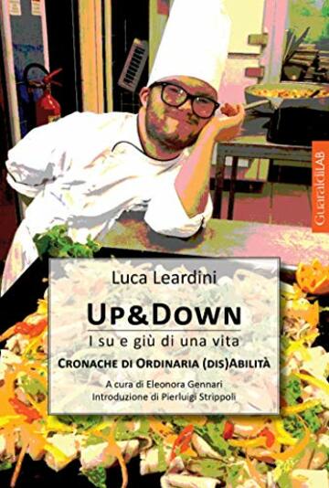 Up & Down: I su e giù di una vita - Cronache di ordinaria (dis)abilità