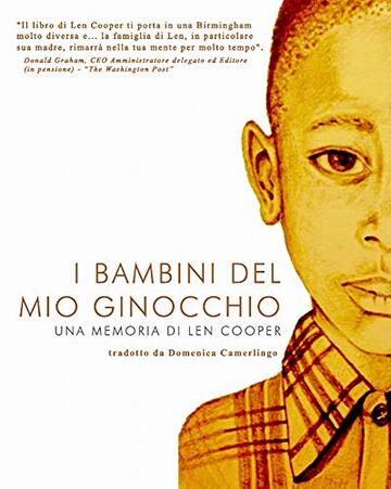 I Bambini del Mio Ginocchio: Una memoria di Len Cooper