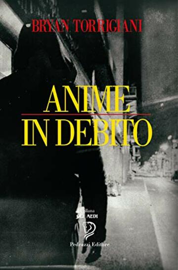 ANIME IN DEBITO (Gli Aedi Vol. 13)