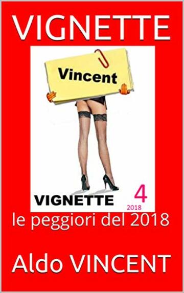 VIGNETTE: le peggiori del 2018