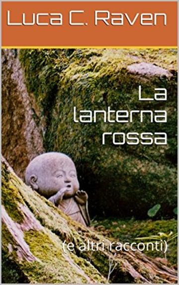 La lanterna rossa: racconti mistero