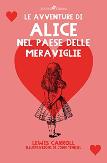 Le Avventure di Alice nel Paese delle Meraviglie